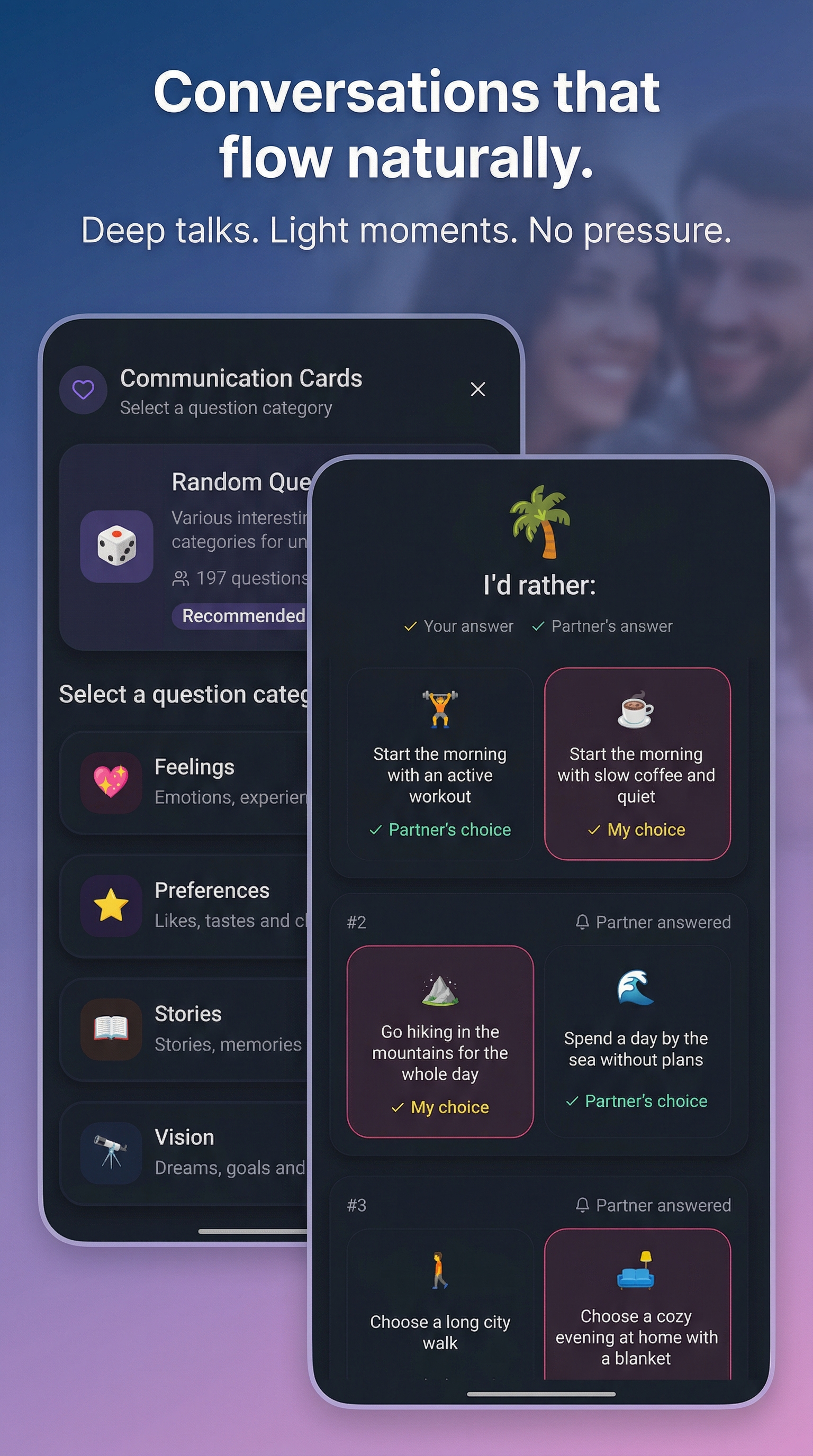 Communication / deeper connection